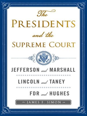cover image of The Presidents and the Supreme Court